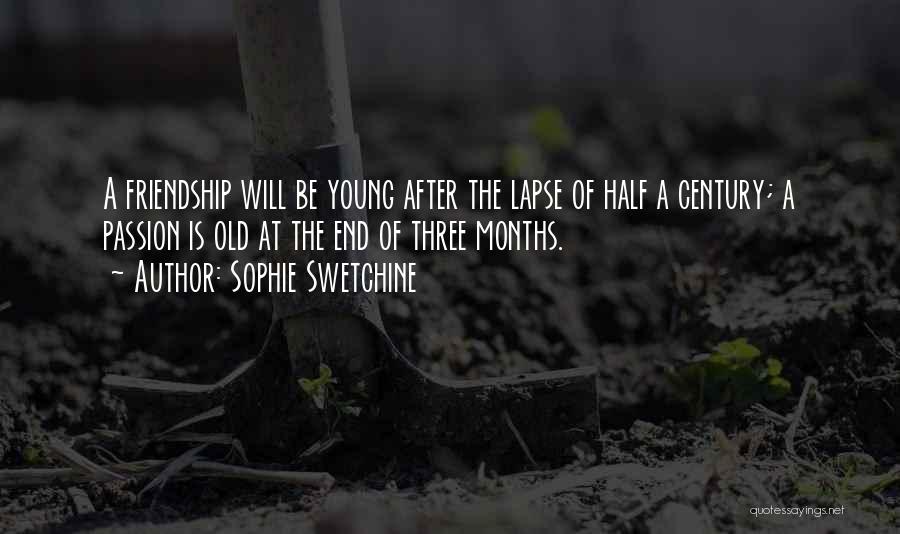 The End Of Friendship Quotes By Sophie Swetchine