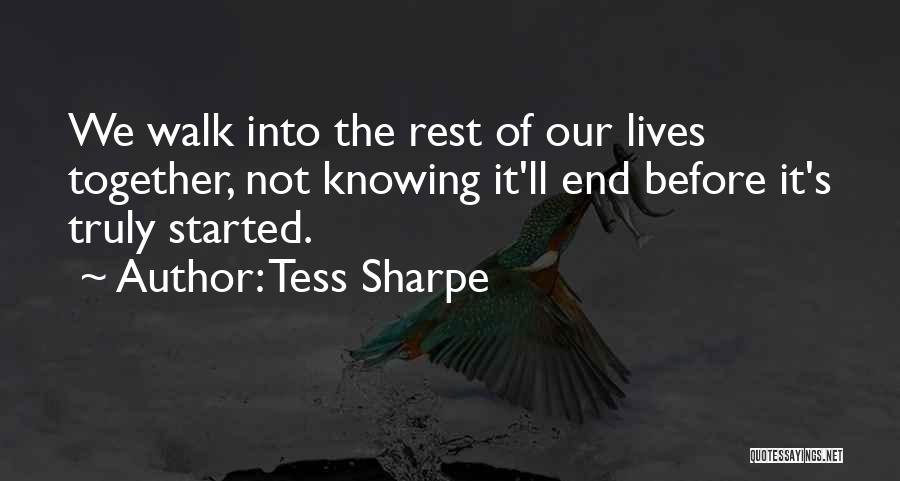 The End Of Friendship Quotes By Tess Sharpe