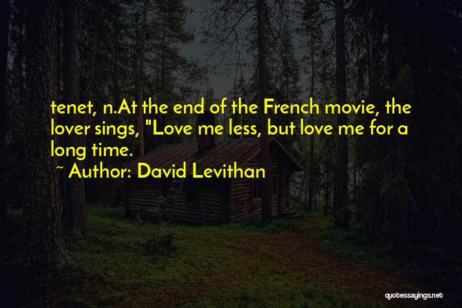 The End Of Love Movie Quotes By David Levithan