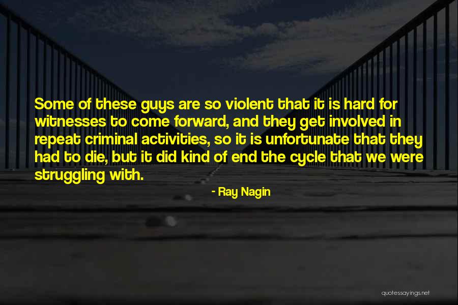 The End Of Struggling Quotes By Ray Nagin