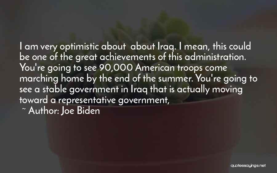 The End Of Summer Quotes By Joe Biden