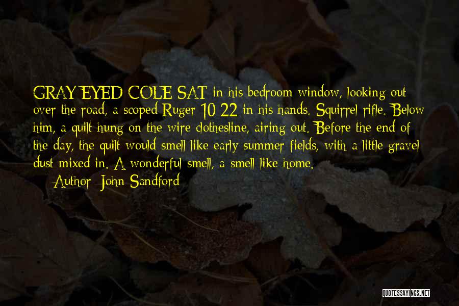 The End Of Summer Quotes By John Sandford