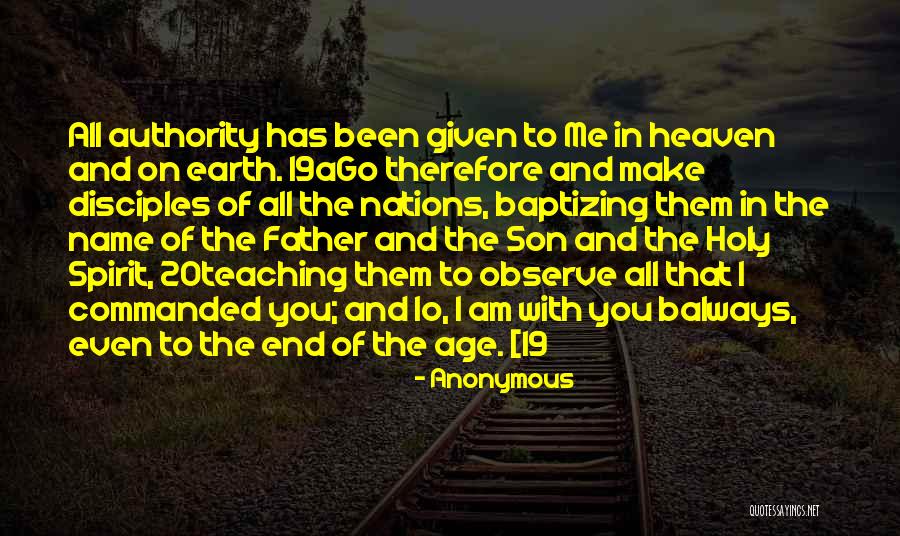 The End Of The Age Quotes By Anonymous The End Of The Age Quotes By Anonymous