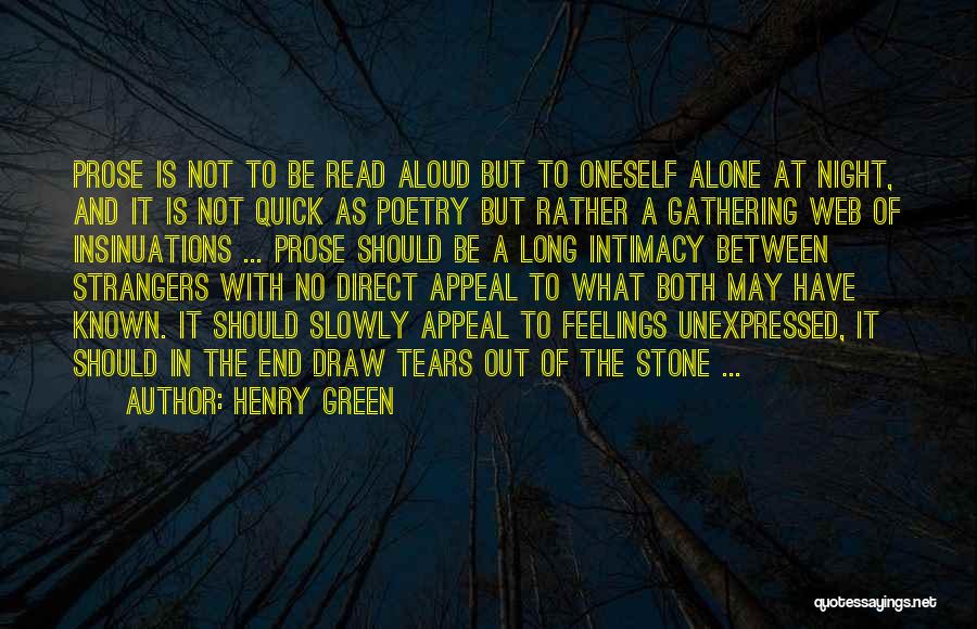 The End Of The Night Quotes By Henry Green