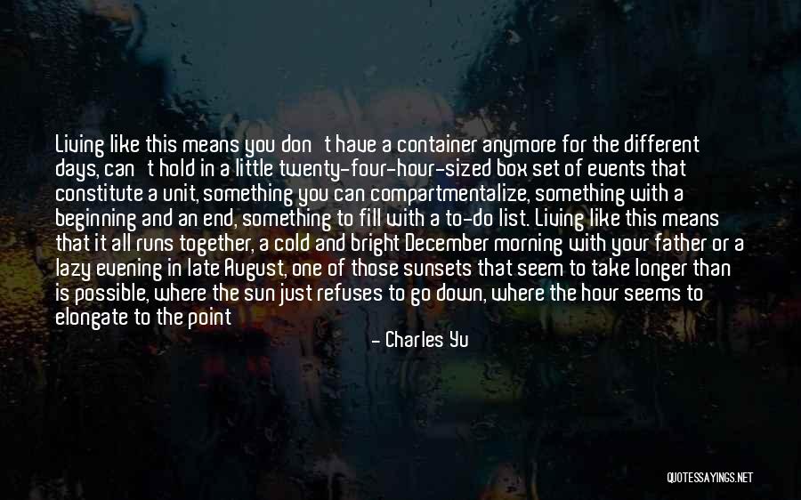 The End Of The Point Quotes By Charles Yu The End Of The Point Quotes By Charles Yu