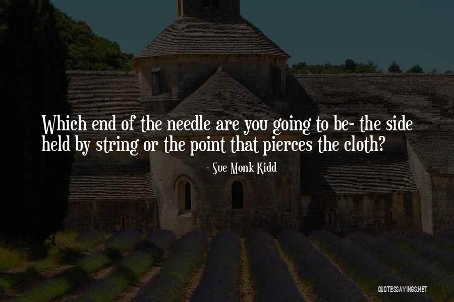 The End Of The Point Quotes By Sue Monk Kidd The End Of The Point Quotes By Sue Monk Kidd