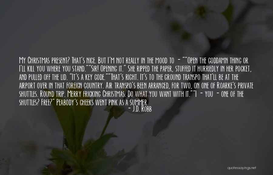 The End Of The Summer Quotes By J.D. Robb The End Of The Summer Quotes By J.D. Robb