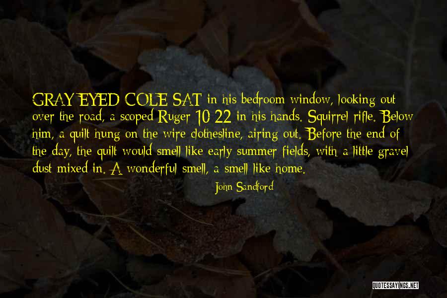 The End Of The Summer Quotes By John Sandford