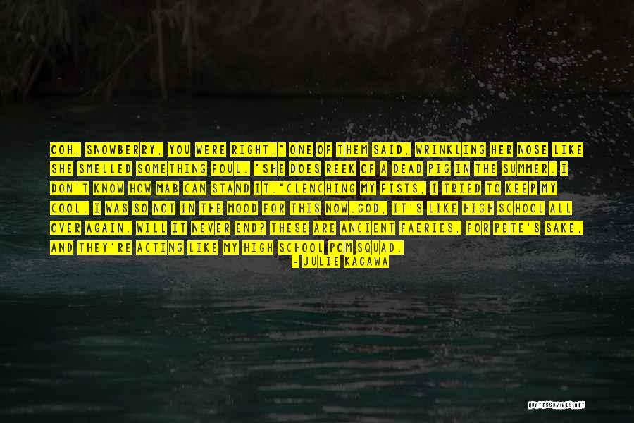 The End Of The Summer Quotes By Julie Kagawa The End Of The Summer Quotes By Julie Kagawa