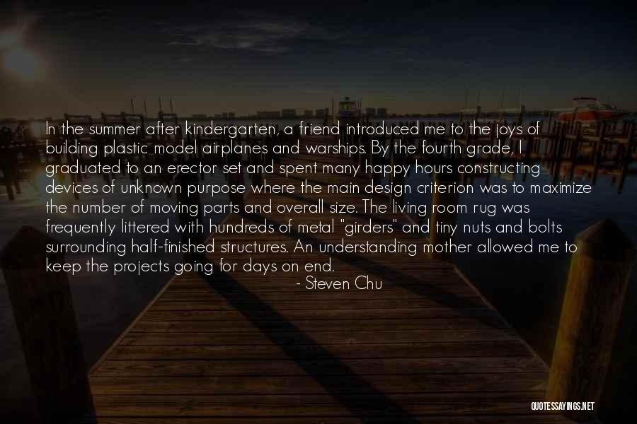 The End Of The Summer Quotes By Steven Chu