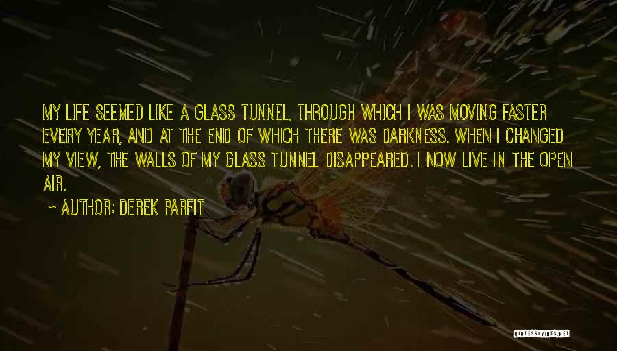 The End Of The Tunnel Quotes By Derek Parfit