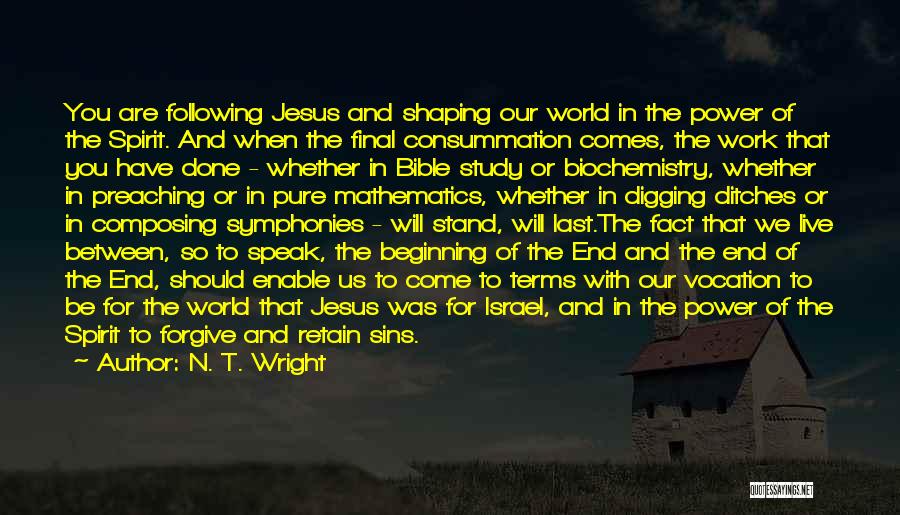 The End Of The World Bible Quotes By N. T. Wright