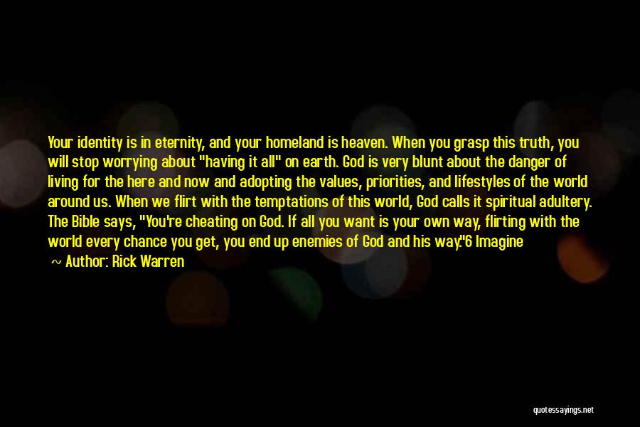 The End Of The World Bible Quotes By Rick Warren