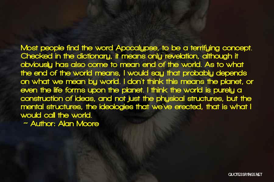 The End Of The World From Revelation Quotes By Alan Moore