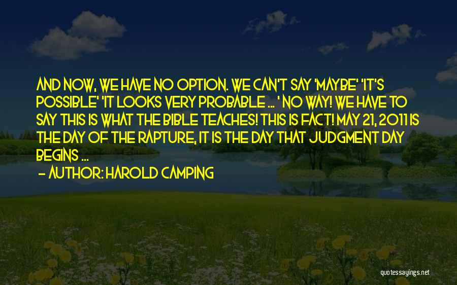 The End Of The World In The Bible Quotes By Harold Camping