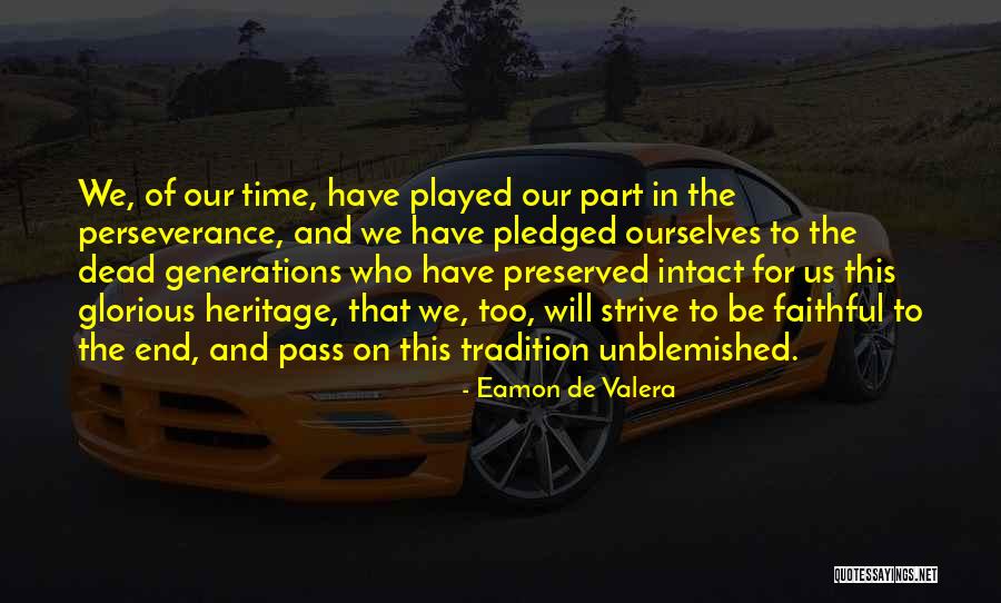 The End Of Time Quotes By Eamon De Valera The End Of Time Quotes By Eamon De Valera
