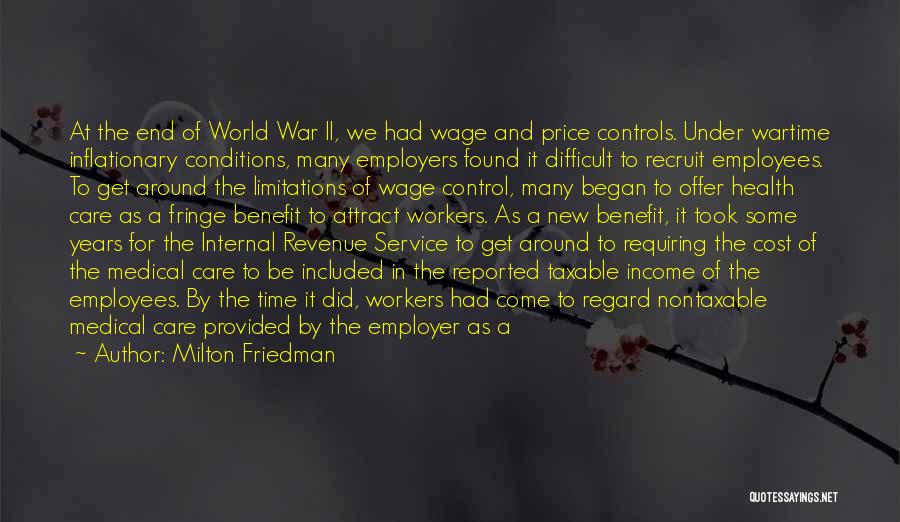 The End Of World War 1 Quotes By Milton Friedman