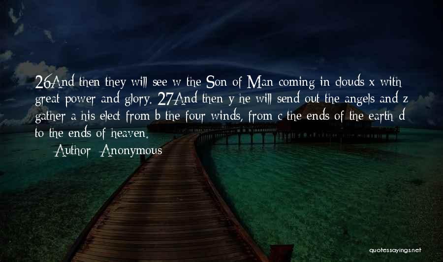 The Ends Of The Earth Quotes By Anonymous