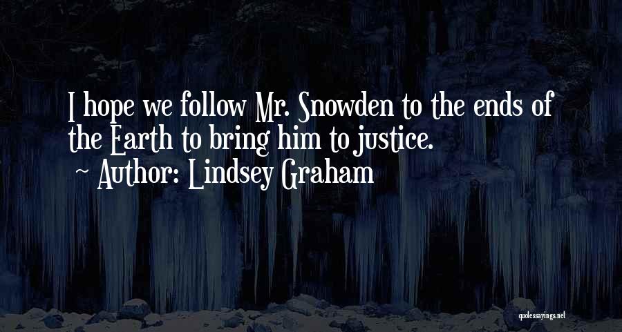 The Ends Of The Earth Quotes By Lindsey Graham