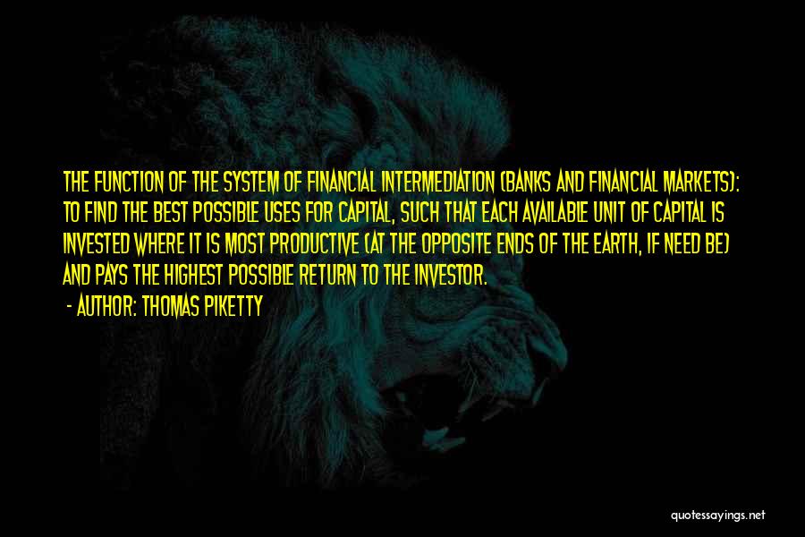 The Ends Of The Earth Quotes By Thomas Piketty