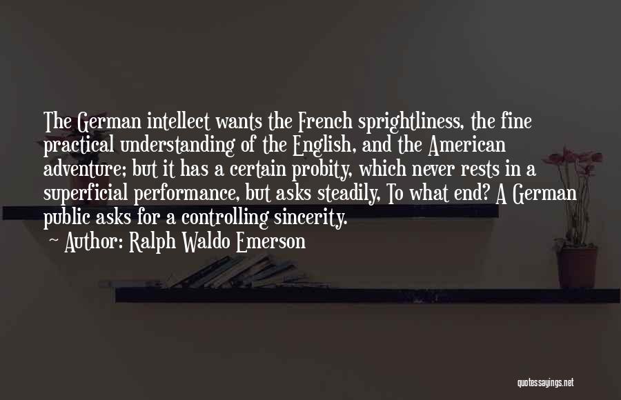 The English And The French Quotes By Ralph Waldo Emerson