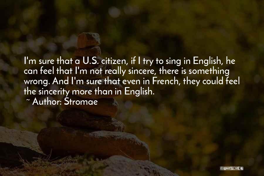 The English And The French Quotes By Stromae