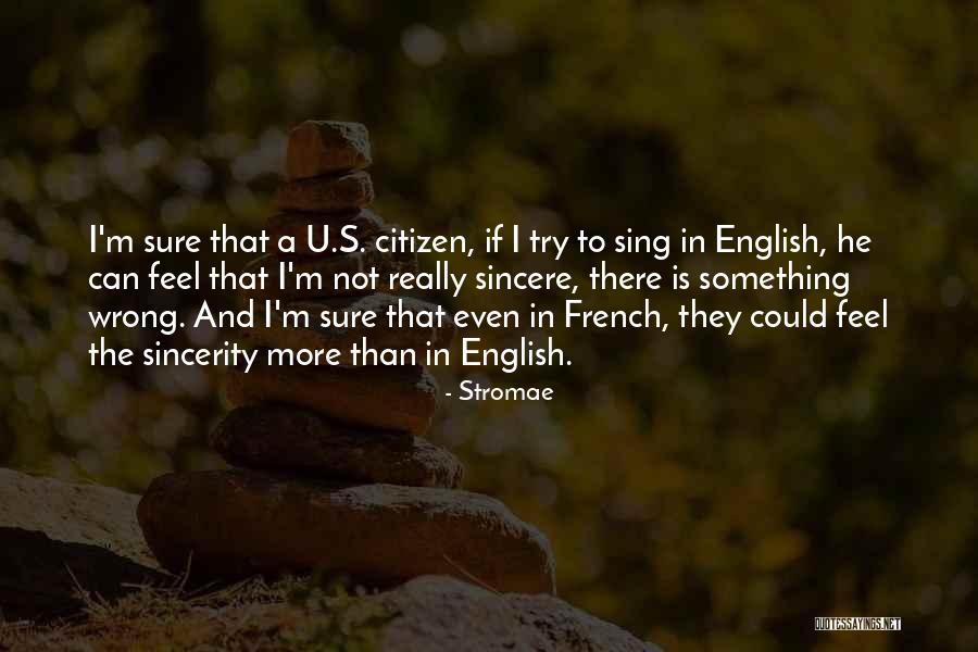 The English And The French Quotes By Stromae