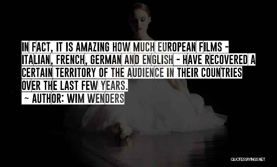 The English And The French Quotes By Wim Wenders