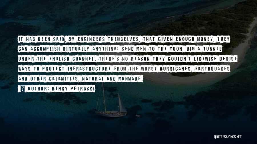 The English Channel Quotes By Henry Petroski