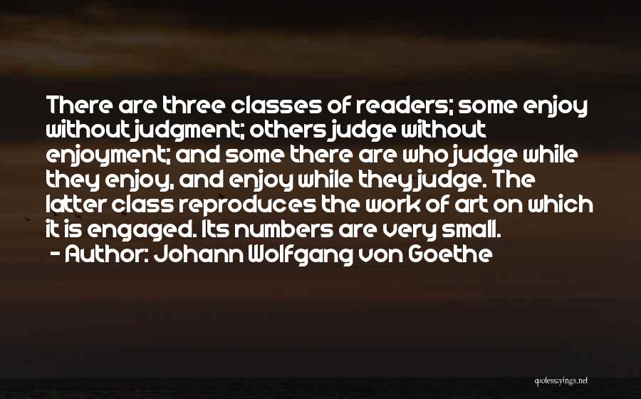 The Enjoyment Of Reading Quotes By Johann Wolfgang Von Goethe