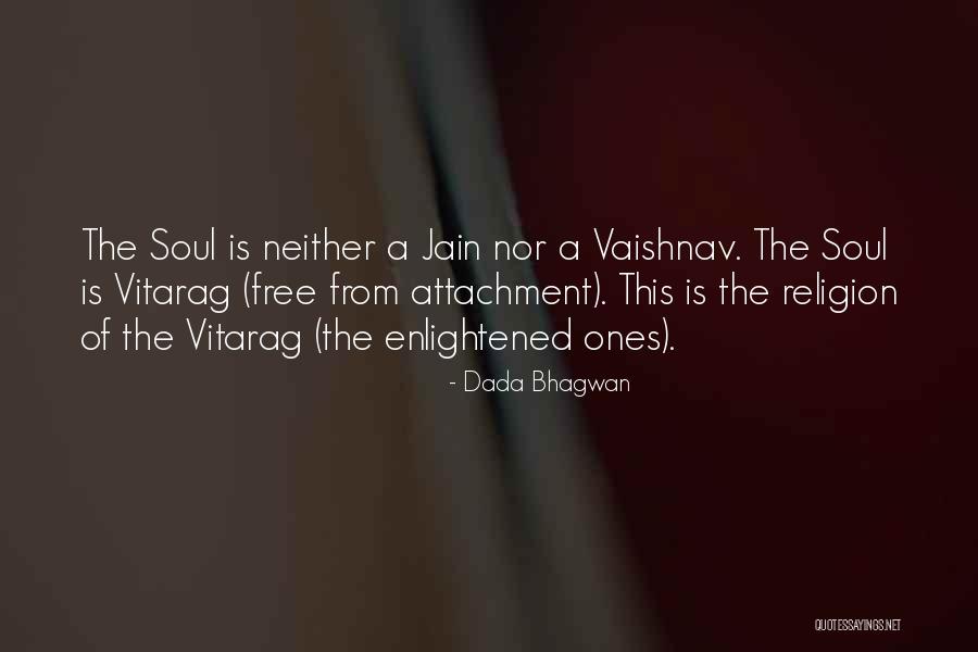 The Enlightened One Quotes By Dada Bhagwan The Enlightened One Quotes By Dada Bhagwan
