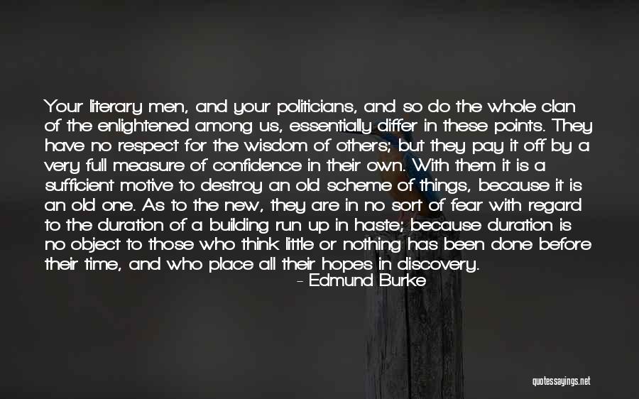 The Enlightened One Quotes By Edmund Burke The Enlightened One Quotes By Edmund Burke