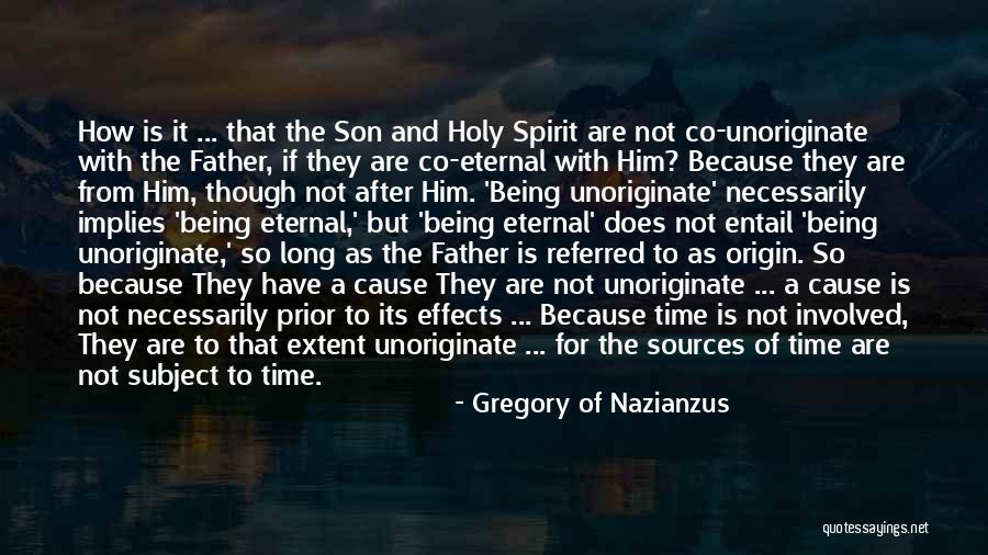 The Entail Quotes By Gregory Of Nazianzus The Entail Quotes By Gregory Of Nazianzus