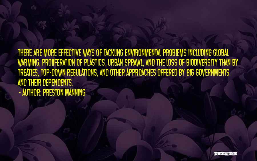 The Environmental Problems Quotes By Preston Manning