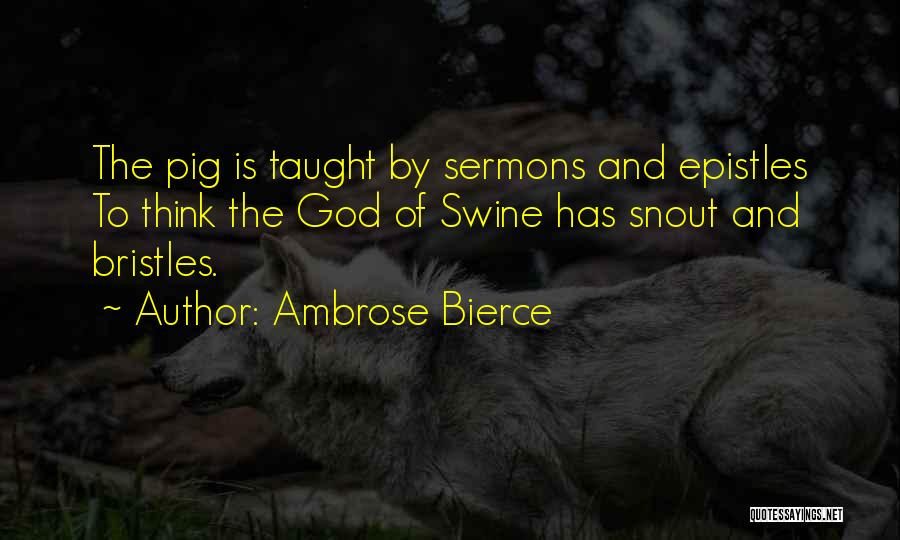 The Epistles Quotes By Ambrose Bierce