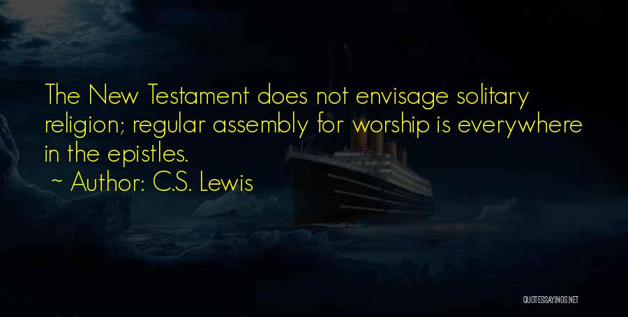 The Epistles Quotes By C.S. Lewis