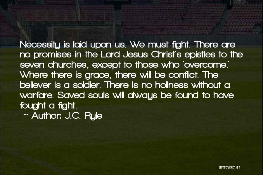 The Epistles Quotes By J.C. Ryle