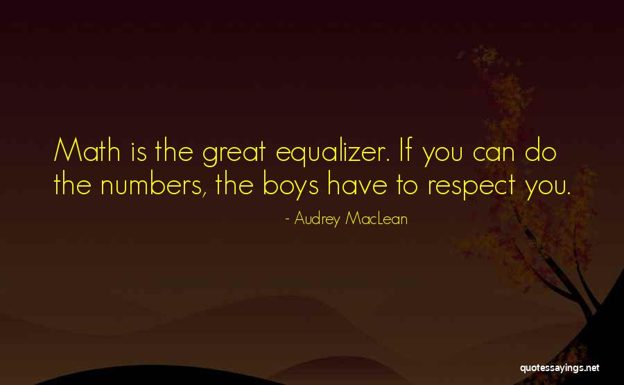The Equalizer Quotes By Audrey MacLean The Equalizer Quotes By Audrey MacLean