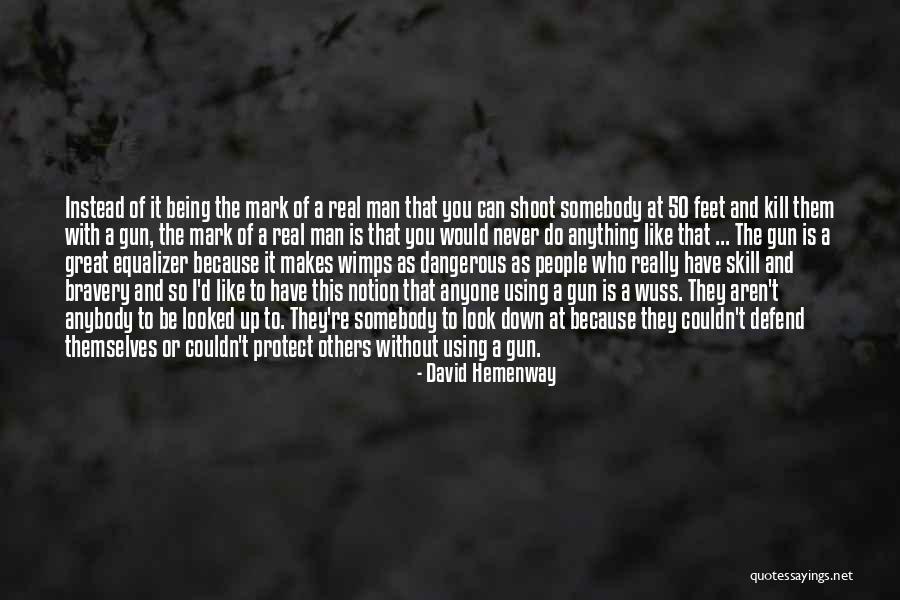 The Equalizer Quotes By David Hemenway The Equalizer Quotes By David Hemenway