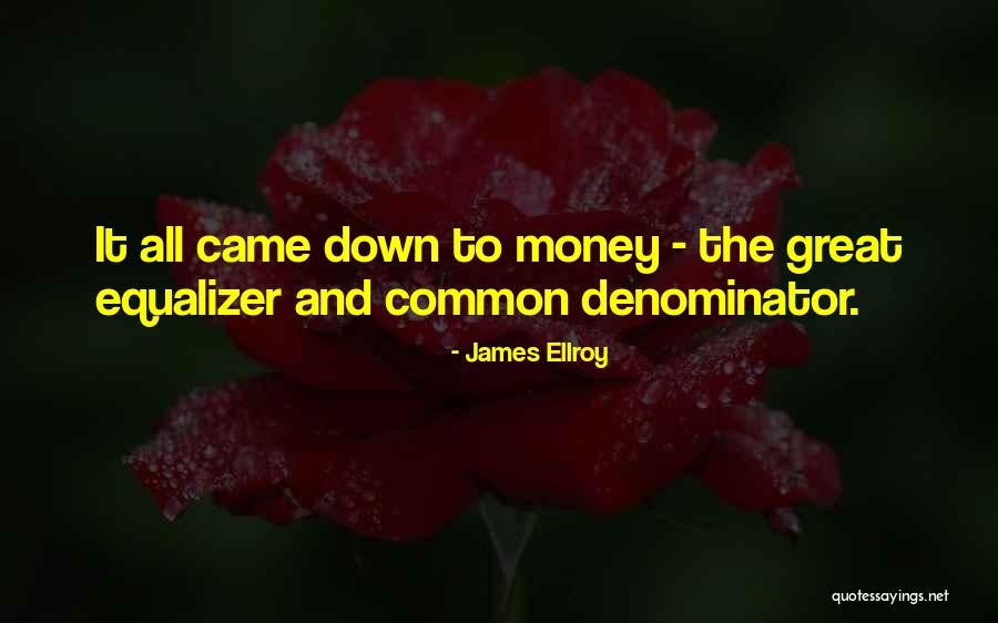 The Equalizer Quotes By James Ellroy The Equalizer Quotes By James Ellroy