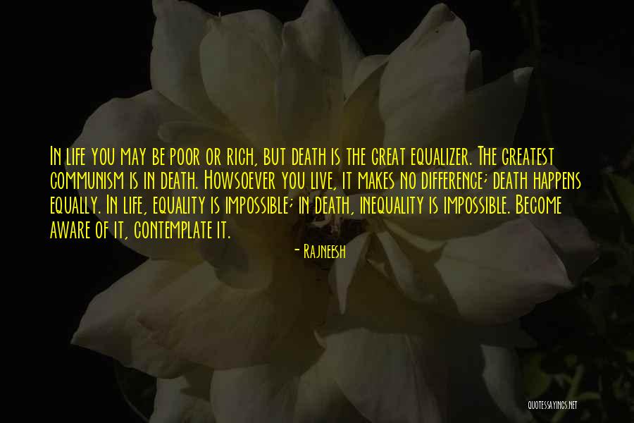 The Equalizer Quotes By Rajneesh The Equalizer Quotes By Rajneesh