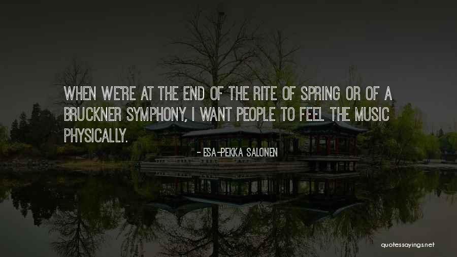 The Esa Quotes By Esa-Pekka Salonen The Esa Quotes By Esa-Pekka Salonen