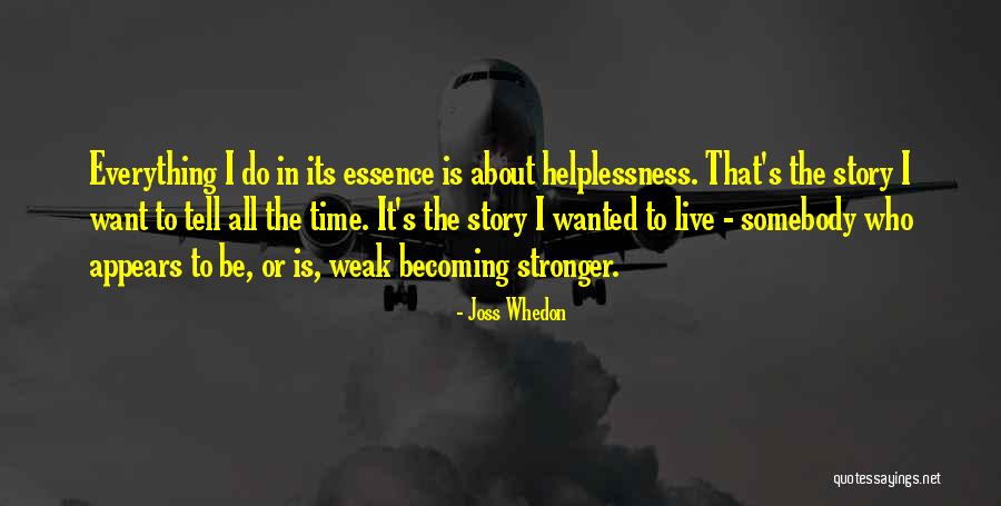 The Essence Of Time Quotes By Joss Whedon The Essence Of Time Quotes By Joss Whedon