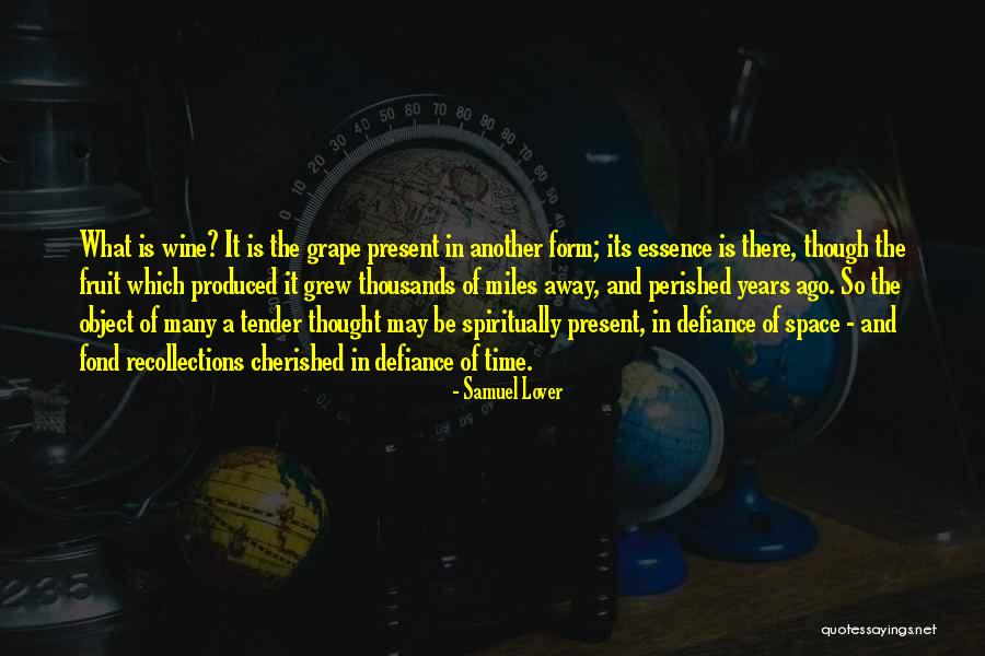 The Essence Of Time Quotes By Samuel Lover The Essence Of Time Quotes By Samuel Lover