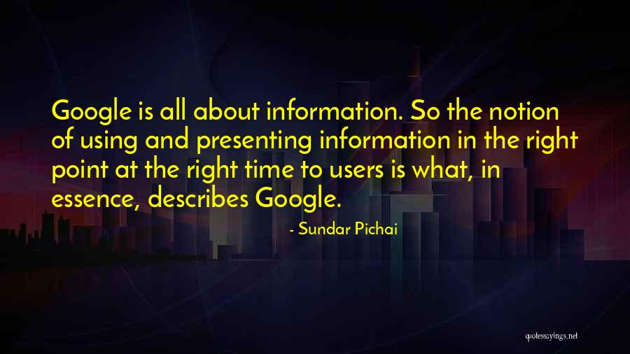 The Essence Of Time Quotes By Sundar Pichai The Essence Of Time Quotes By Sundar Pichai