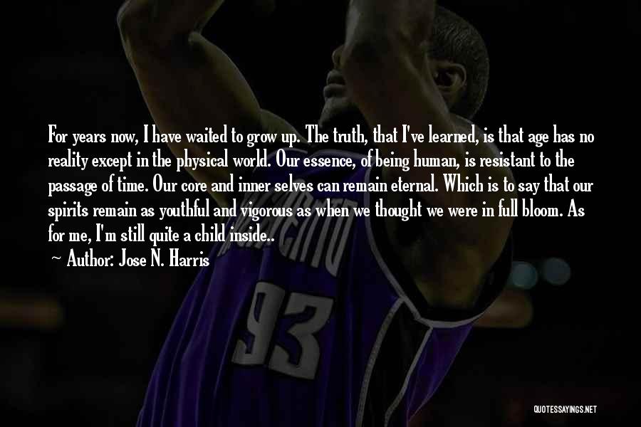 The Eternal Now Quotes By Jose N. Harris