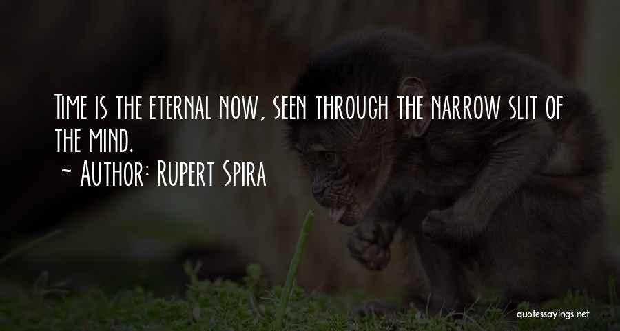 The Eternal Now Quotes By Rupert Spira The Eternal Now Quotes By Rupert Spira