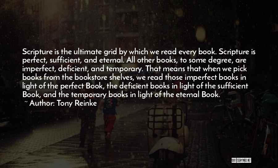The Eternal Ones Book Quotes By Tony Reinke