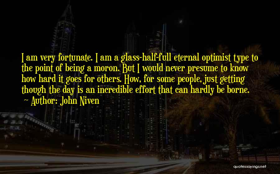 The Eternal Optimist Quotes By John Niven