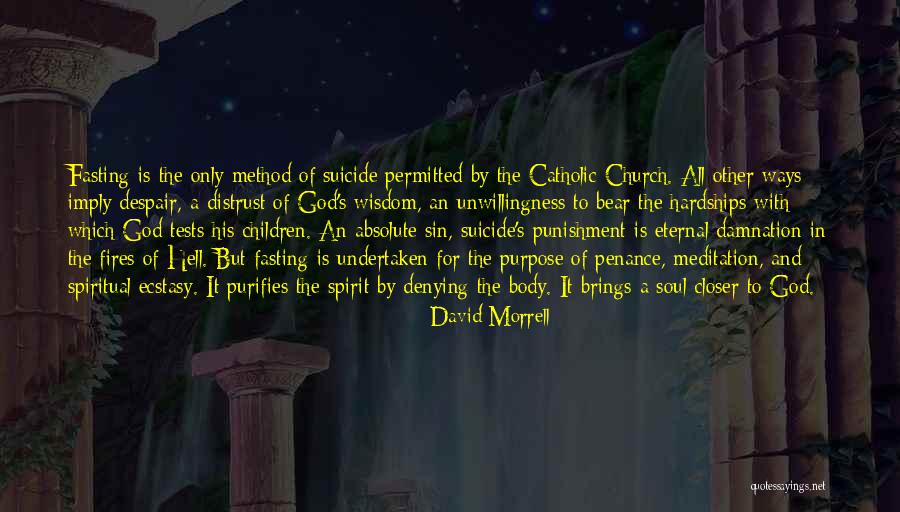 The Eternal Quotes By David Morrell